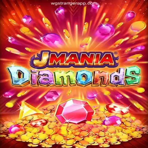 Discover the Excitement of JManiaDiamonds: Your Gateway to Winning at wgstranger Oficial 💯️ - O melhor cassino online do Brasil