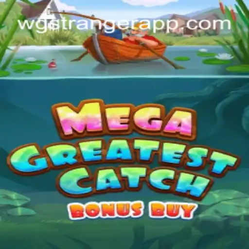 MegaGreatestCatchBonusBuy: Experience the Thrill of the Best Online Casino Gameplay